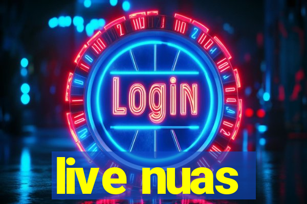 live nuas